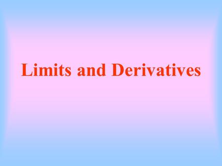 Limits and Derivatives Concept of a Function y is a function of x, and the relation y = x 2 describes a function. We notice that with such a relation,
