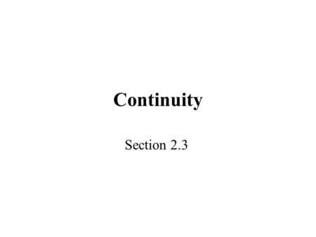 Continuity Section 2.3.
