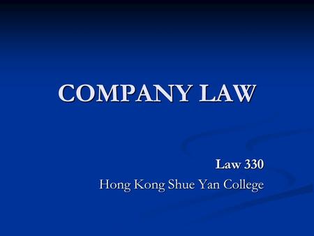 Law 330 Hong Kong Shue Yan College
