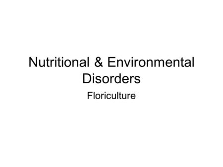 Nutritional & Environmental Disorders