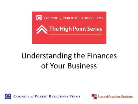 Understanding the Finances of Your Business September 13, 2012.