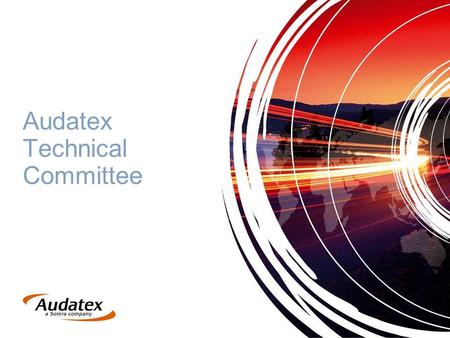 Audatex Technical Committee. Mission Statement To provide a transparent, objective examination of matters of a technical nature relating to Audatex solutions.