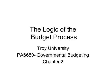 The Logic of the Budget Process
