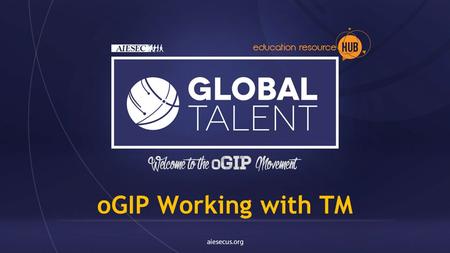 OGIP Working with TM. Why oGIP ? Financial Sustainability LC Growth Experience & Know How Experience & Know How.