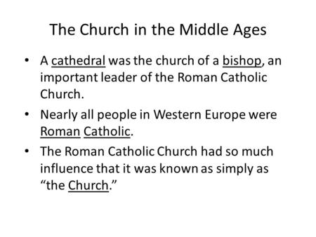 The Church in the Middle Ages