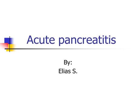 acute pancreatitis powerpoint presentation download