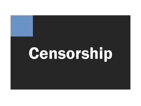 Censorship. No bullying will be tolerated …whether physical, verbal, written, through gossip or innuendo… on the basis of sex race orientation self expression.