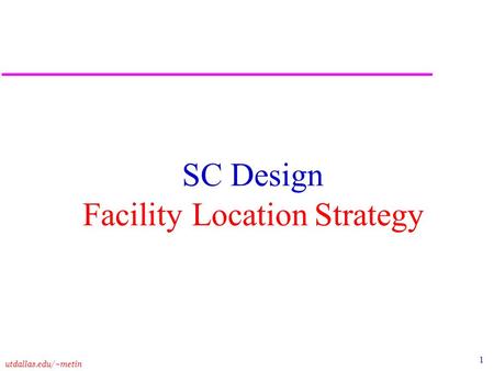 SC Design Facility Location Strategy