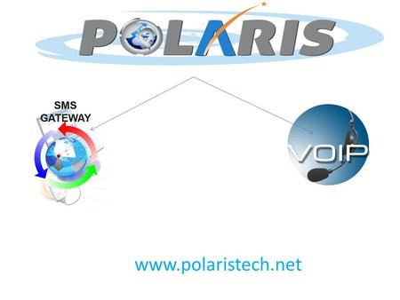 Www.polaristech.net. We Offer Bulk SMS & Voice Messaging Service SMS Services in mobile phones are countless and its users have increased enormously in.