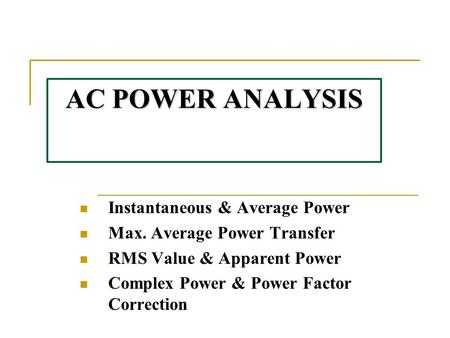 AC POWER ANALYSIS Instantaneous & Average Power