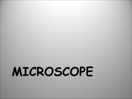 MICROSCOPE. Parts of the Microscope a.Eyepiece b.Coarse Adjustment c.Fine Adjustment d.Objectives (LP, HP) e.Arm f.Stage g.Light source h.Base i.Diaphragm.