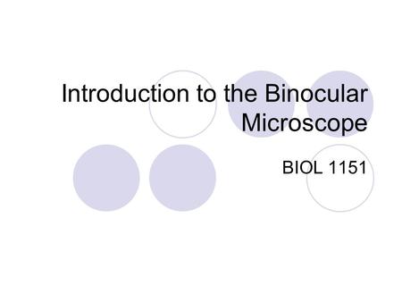 Introduction to the Binocular Microscope