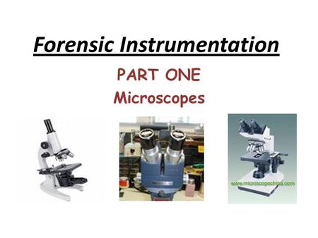 Forensic Instrumentation