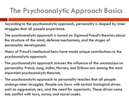 The Psychoanalytic Approach Basics