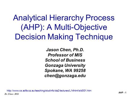 Jason Chen, Ph.D. Professor of MIS School of Business