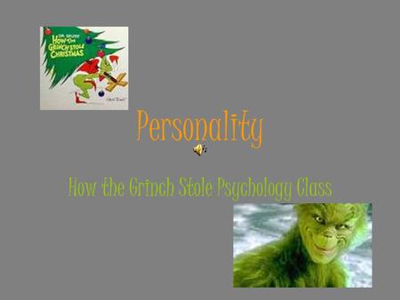 How the Grinch Stole Psychology Class