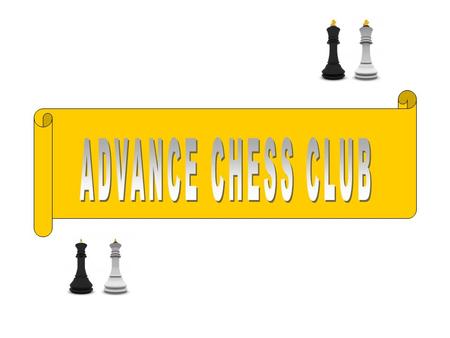 ADVANCE CHESS CLUB.