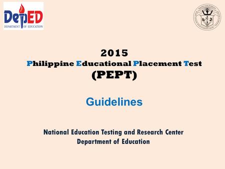 2015 Philippine Educational Placement Test (PEPT) Guidelines