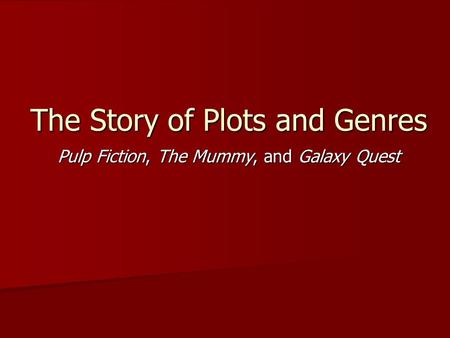 The Story of Plots and Genres
