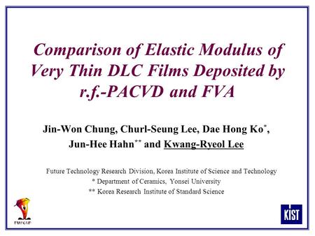 Comparison of Elastic Modulus of Very Thin DLC Films Deposited by r. f
