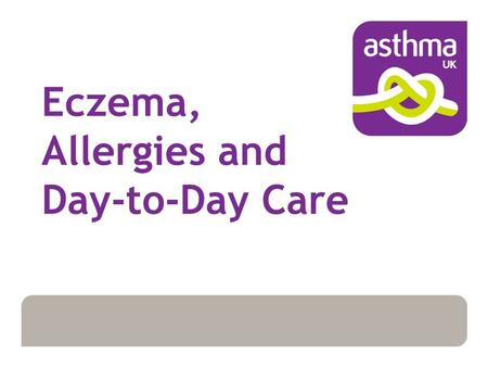 Eczema, Allergies and Day-to-Day Care. Eczema What is Eczema?  Dry, itchy skin condition  Commonly affects children  Link with asthma and hayfever.