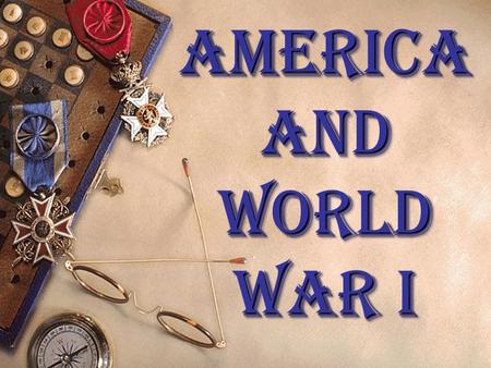 America and World War I.
