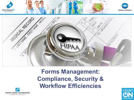 Forms Management: Compliance, Security & Workflow Efficiencies.