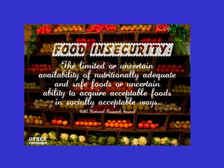 US FOOD SECURITY SCALE 18-Item Scale Includes: 18-Item Scale Includes: 3 items that ask about experiences of the entire household 3 items that ask about.