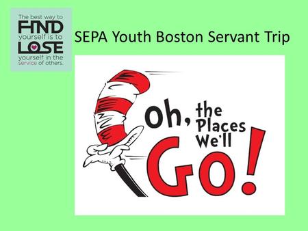 SEPA Youth Boston Servant Trip. Room to Grow SEPA Youth Boston Servant Trip Founded in 1998, Room to Grow is a non-profit organization dedicated to enriching.