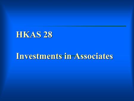 HKAS 28 Investments in Associates