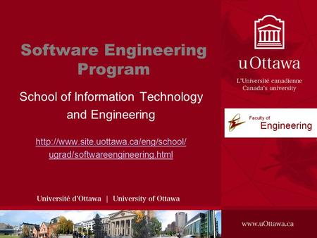 Software Engineering Program School of Information Technology and Engineering  ugrad/softwareengineering.html.