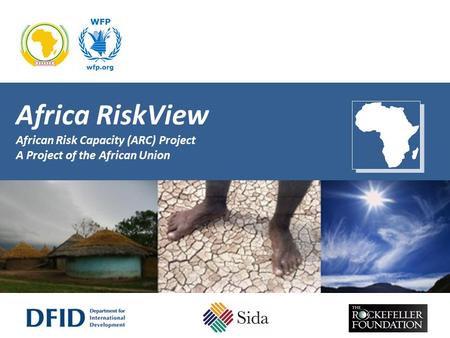 Africa RiskView African Risk Capacity (ARC) Project