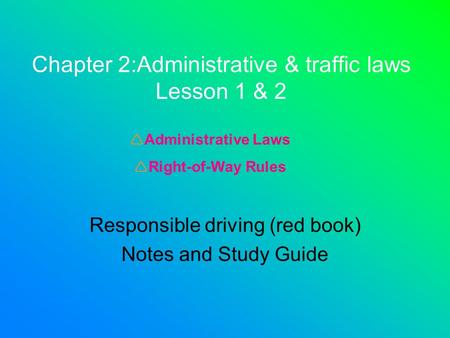 Chapter 2:Administrative & traffic laws Lesson 1 & 2