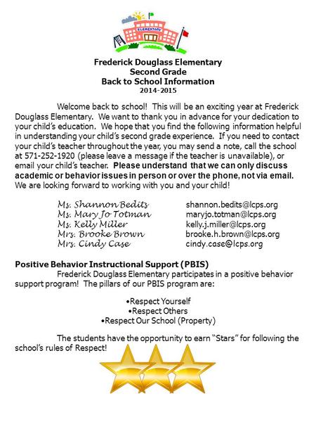 Frederick Douglass Elementary Second Grade Back to School Information 2014-2015 Welcome back to school! This will be an exciting year at Frederick Douglass.