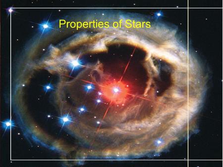 Properties of Stars.