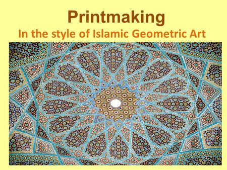 Printmaking In the style of Islamic Geometric Art.