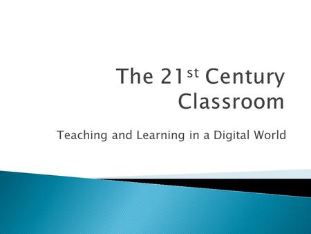 Teaching and Learning in a Digital World. FaceBook Twitter Delicious Glogster LinkedIn.