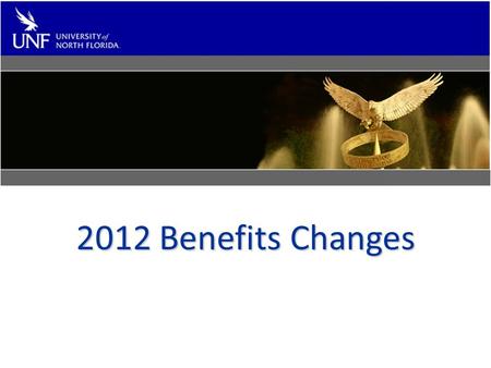 2012 Benefits Changes. 2012 Information and Changes Full-time employee health premiums will stay the same for 2012.Full-time employee health premiums.