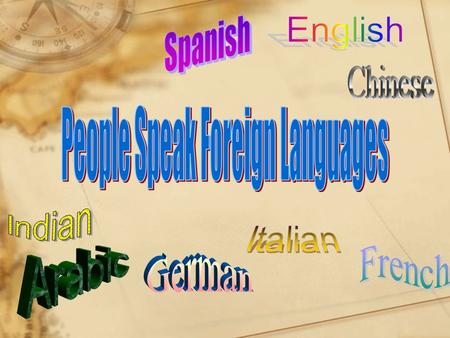 People Speak Foreign Languages