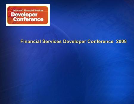 Financial Services Developer Conference 2008. Excel Solutions with CCS Antonio Zurlo Technology Specialist HPC Microsoft Corporation.