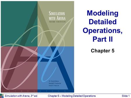 Modeling Detailed Operations, Part II