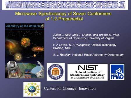 Microwave Spectroscopy of Seven Conformers of 1,2-Propanediol Justin L. Neill, Matt T. Muckle, and Brooks H. Pate, Department of Chemistry, University.