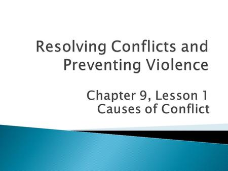 Resolving Conflicts and Preventing Violence