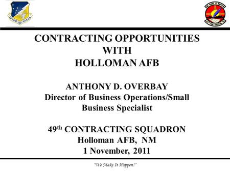 CONTRACTING OPPORTUNITIES WITH HOLLOMAN AFB