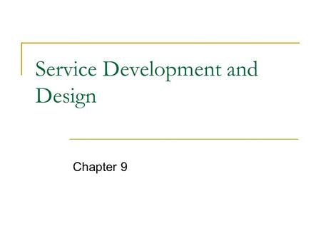 Service Development and Design