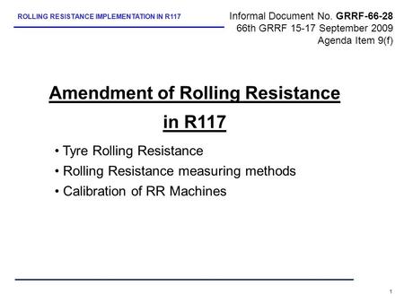 Amendment of Rolling Resistance