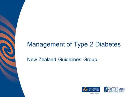 Management of Type 2 Diabetes New Zealand Guidelines Group.