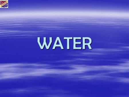 WATER. OBJECTIVES  Describe the diistribution of Earth’s water resources.  Explain why fresh water is one of Earth’s limited resources.  Describe the.