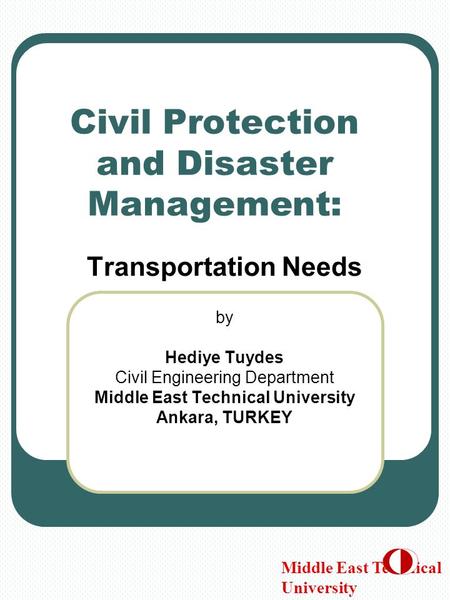 Civil Protection and Disaster Management: