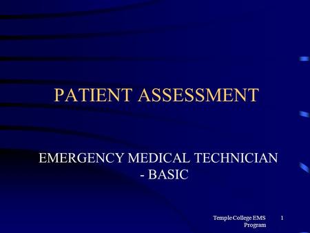 EMERGENCY MEDICAL TECHNICIAN - BASIC